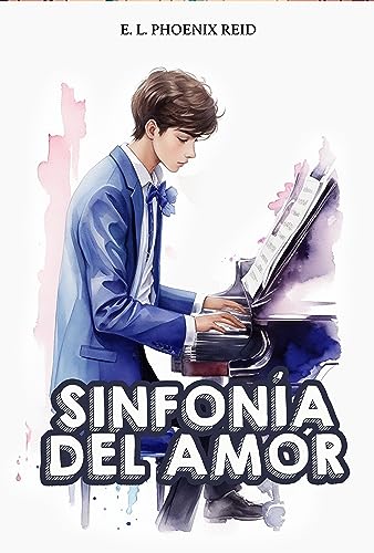 Portada del libro Sinfonía del Amor: Dos músicos, dos mundos, una conexión única