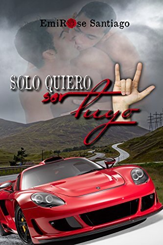 Portada del libro Solo quiero ser tuyo