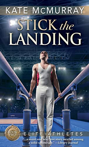 Portada del libro Stick the Landing: Volume 2 (Elite Athletes)