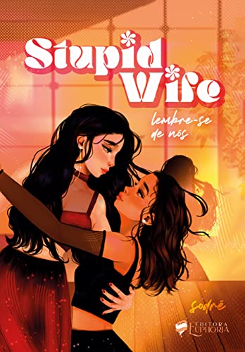 Portada del libro Stupid Wife: Lembre-se de Nós (Portuguese Edition)