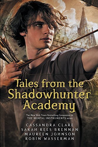 Portada del libro Tales from the Shadowhunter Academy (English Edition)