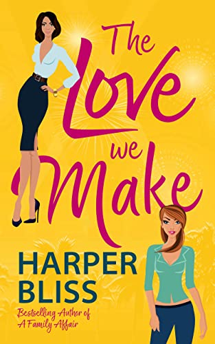 Portada del libro The Love We Make (English Edition)