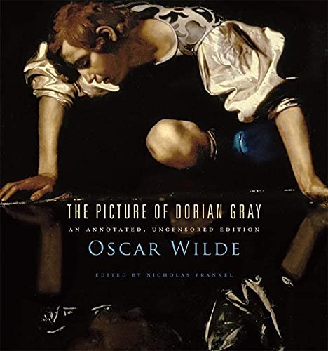 Portada del libro The Picture of Dorian Gray: An Annotated, Uncensored Edition