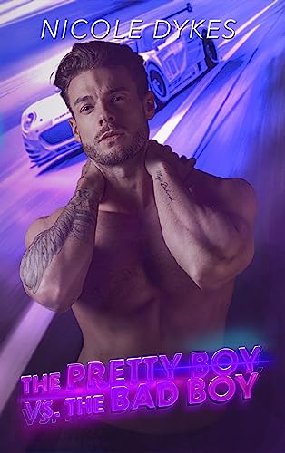 Portada del libro The Pretty Boy vs The Bad Boy (On The Track Book 1) (English Edition)