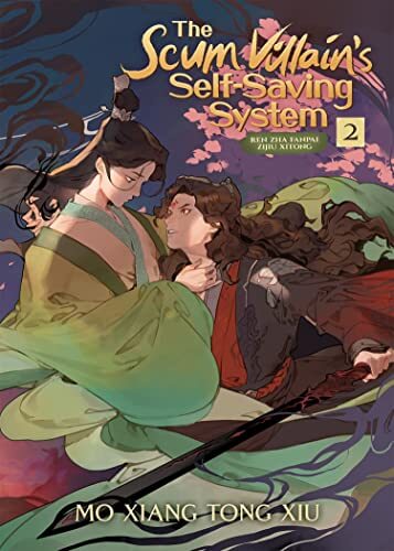 Portada del libro The Scum Villain's Self-Saving System: Ren Zha Fanpai Zijiu Xitong (Novel) Vol. 2