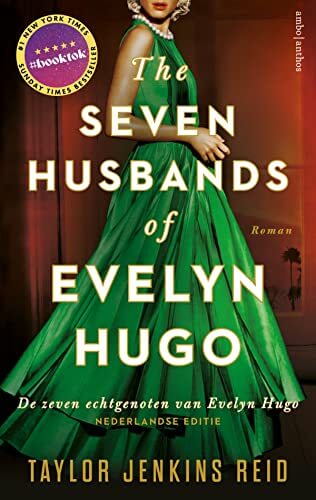 Portada del libro The seven husbands of Evelyn Hugo (California dream (crossover) serie, 1) (Versión Holandesa)