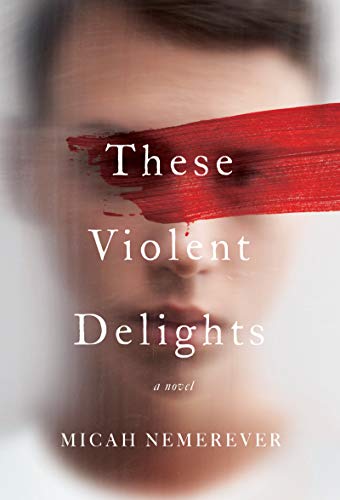 Portada del libro These Violent Delights: A Novel