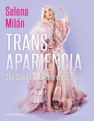 Portada del libro Transapariencia: Soy Selena y soy una chica trans (Influencers)