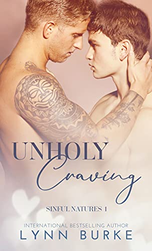 Portada del libro Unholy Craving: A Forbidden Gay Romance (Sinful Natures Book 1) (English Edition)