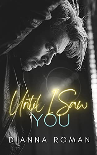 Portada del libro Until I Saw You (English Edition)