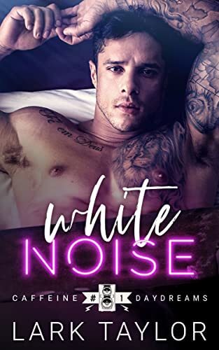 Portada del libro White Noise: MM Rockstar Romance (Caffeine Daydreams Book 1) (English Edition)