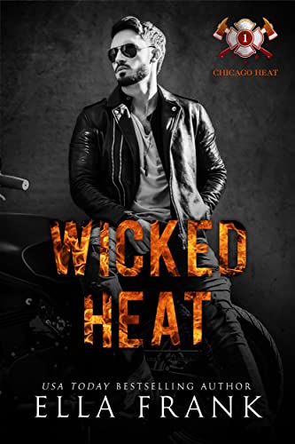 Portada del libro Wicked Heat (Chicago Heat Book 1) (English Edition)